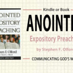 Anointed Expository Preaching by Dr Stephen F. Olford