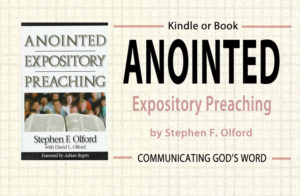 Anointed Expository Preaching by Dr Stephen F. Olford