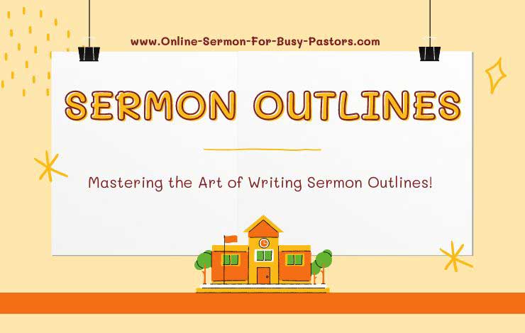 Writing a Sermon Outline